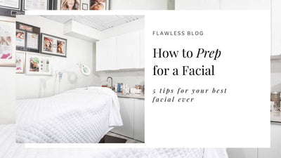 How to Prep for a Facial